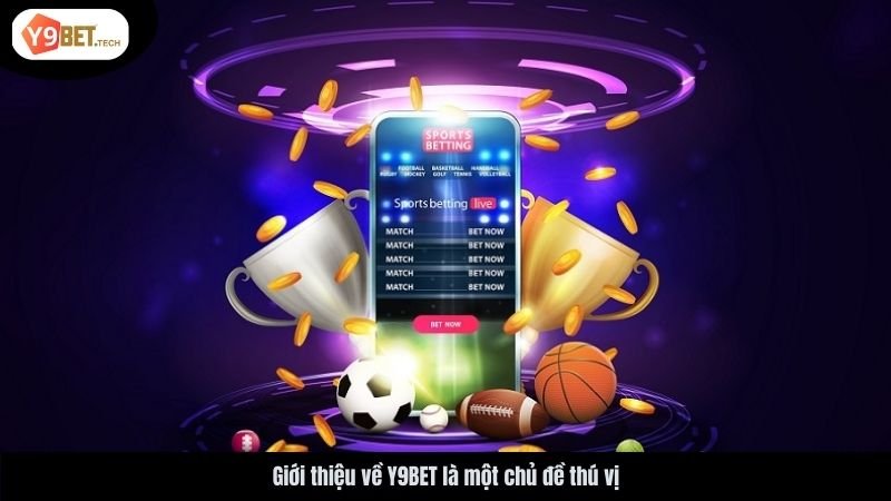 Giới thiệu về Y9BET